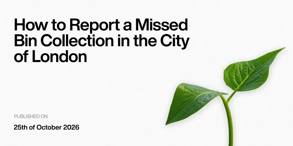 How to Report a Missed Collection to the City of London